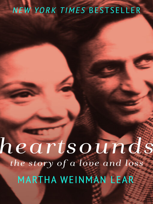 Title details for Heartsounds by Martha Weinman Lear - Available